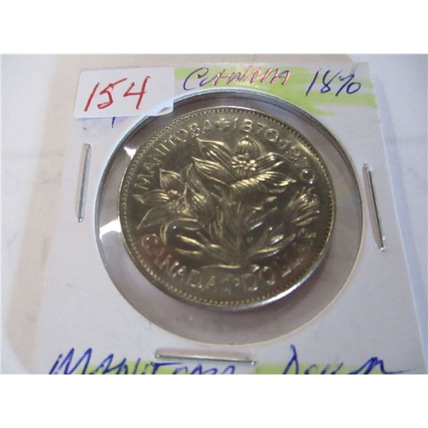 1870 - 1970 MANITOBA DOLLAR