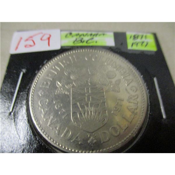 1871 - 1971 BRITISH COLUMBIA CANADA DOLLAR
