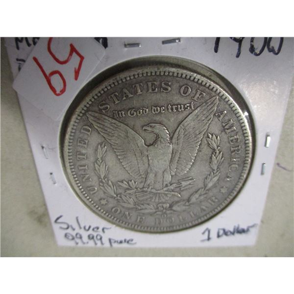 1900 MORGAN SILVER DOLLAR (UNTESTED - 0.90 AG)