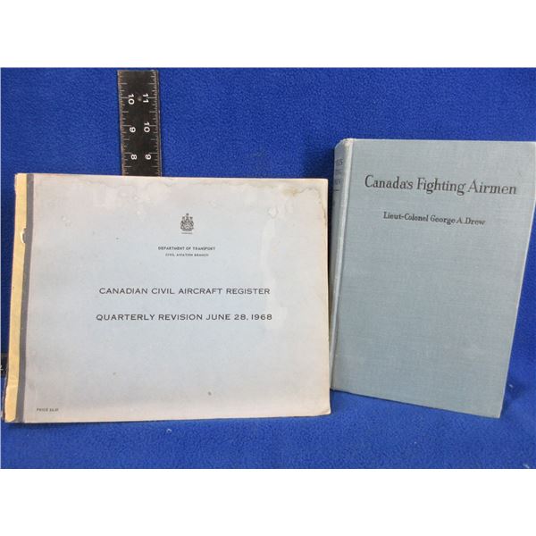 2 Books - Canada's Fighting Airmen, Canadian Civil Aircraft Register 1968