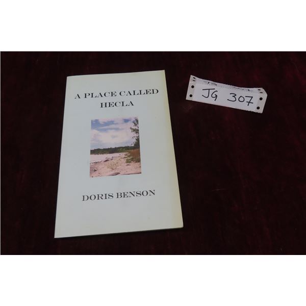 A Place Called Hecla Signed by Doris Bensen 