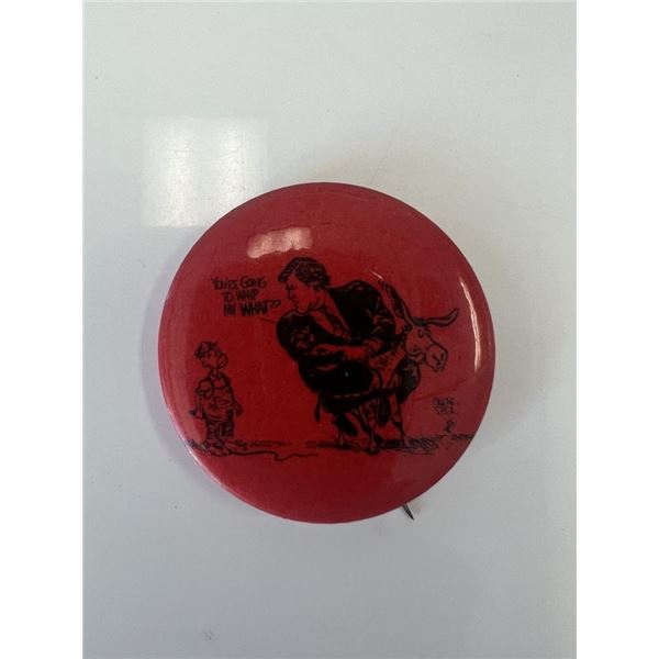 You're Going to Whip my What? pin