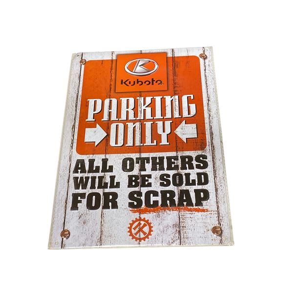 "Kubota Parking  Only" Metal Novelty Sign - 8" x 12"