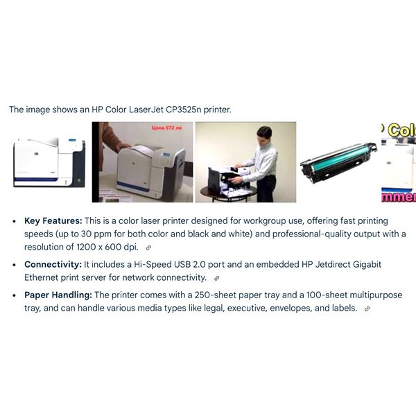HP Color LaserJet CP3525n printer. 30 ppm, 1200x600 dpi, USB 2.0 + Ethernet connectivity, multiple t