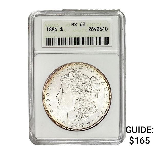 1884 Morgan Silver Dollar ANACS MS62