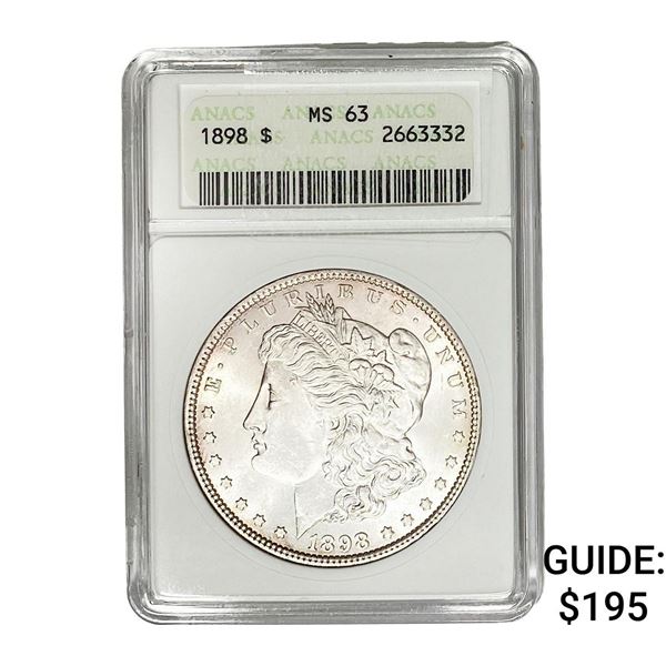 1898 Morgan Silver Dollar ANACS MS63