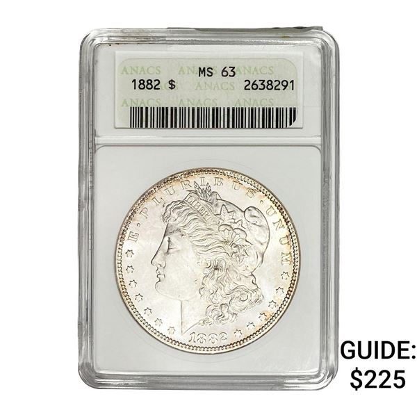 1882 Morgan Silver Dollar ANACS MS63