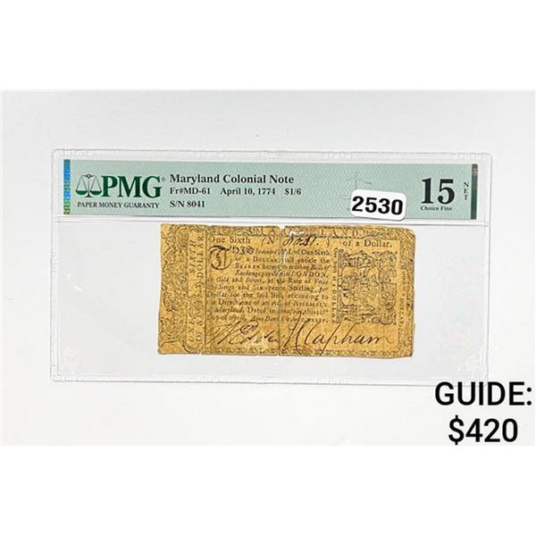1774 $1/6 Maryland Colonial Note PMG 15 NET