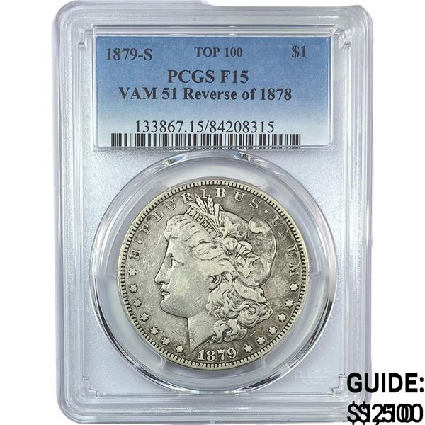 1879S Rev. 78 Morgan Silver Dollar PCGS F15 VAM 51