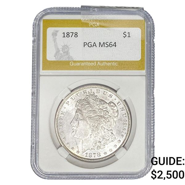 1878 Morgan Silver Dollar PGA MS64