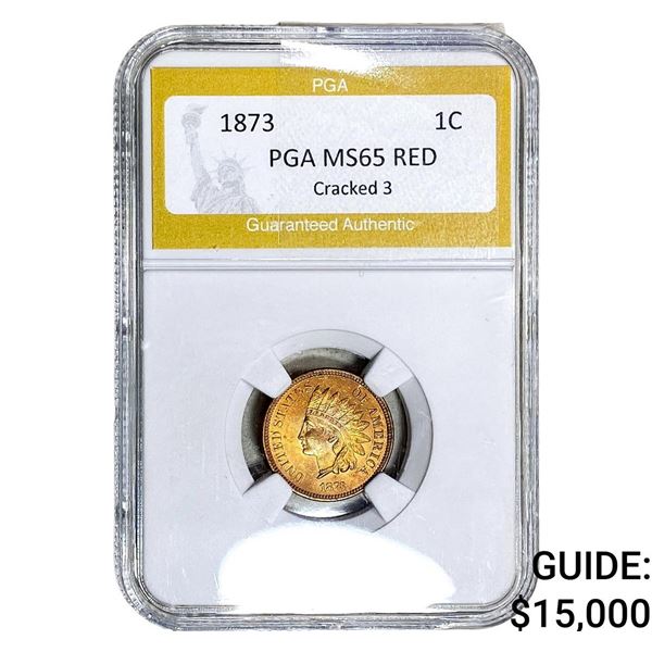 1873 Indian Head Cent PGA MS65 RED Cracked 3