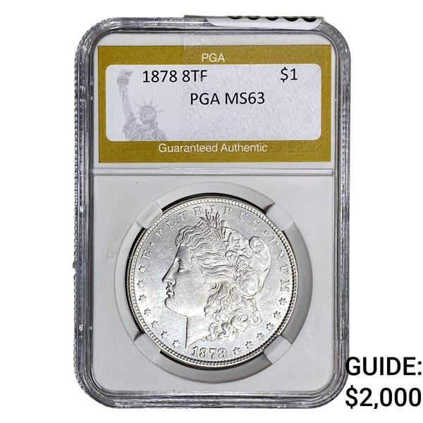 1878 8TF Morgan Silver Dollar PGA MS63