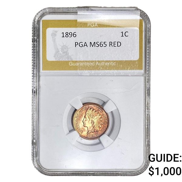 1896 Indian Head Cent PGA MS65 RED