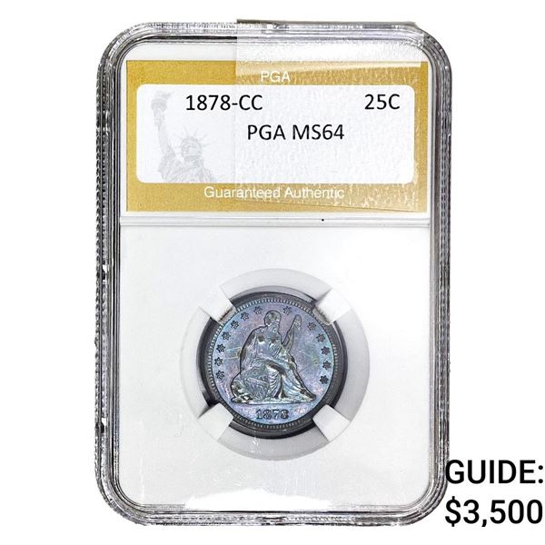 1878-CC Seated Liberty Quarter PGA MS64