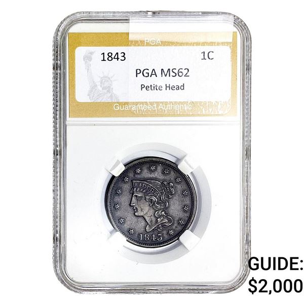1843 Braided Hair Large Cent PGA MS62 Petite Head