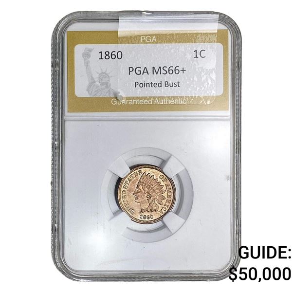 1860 Indian Head Cent PGA MS66+ Pointed Bust