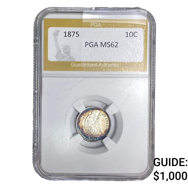 1875 Seated Liberty Dime PGA MS62