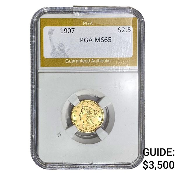 1907 $2.50 Gold Quarter Eagle PGA MS65