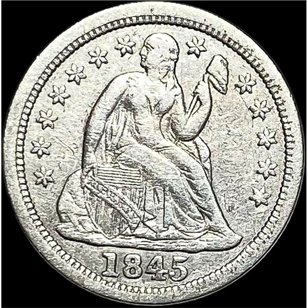 1845 Seated Liberty Dime NEARLY UNCIRCULATED