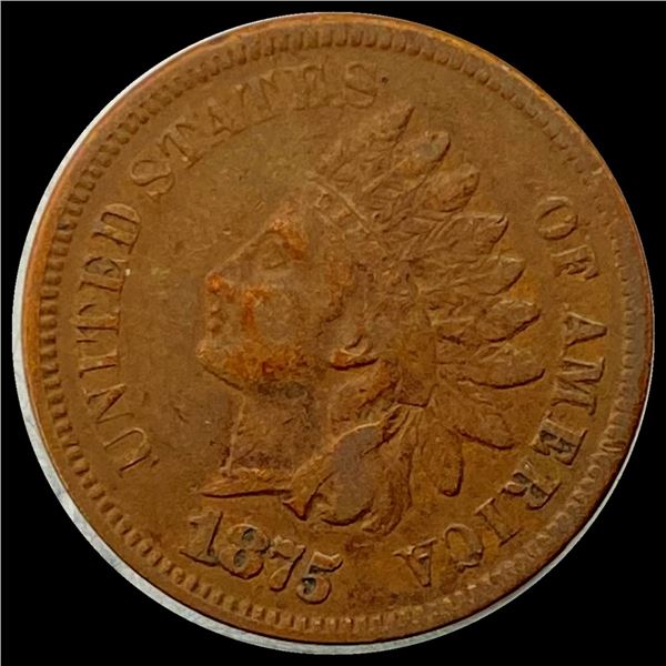 1875 Indian Head Cent ABOUT UNCIRCULATED