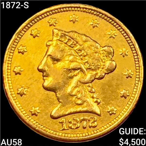 1872-S $2.50 Gold Quarter Eagle CHOICE AU