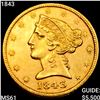 Image 1 : 1843 $5 Gold Half Eagle UNCIRCULATED