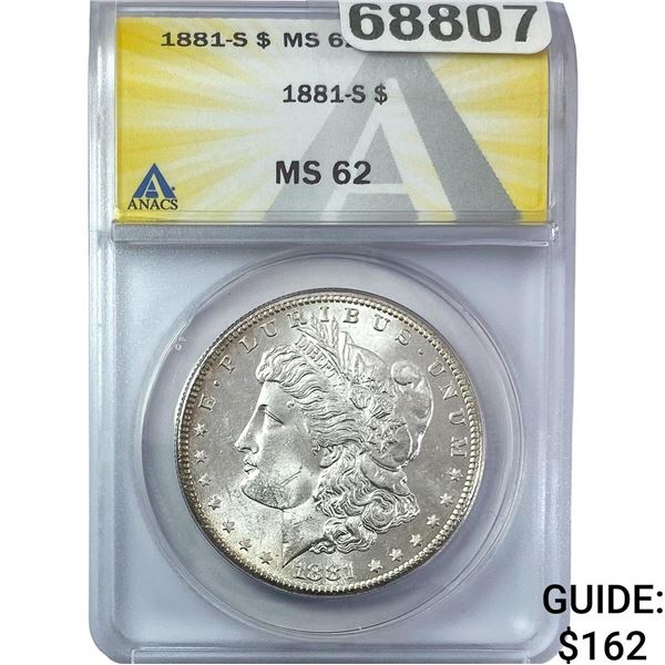 1881-S Morgan Silver Dollar ANACS MS62