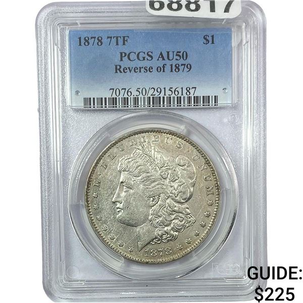 1878 Rev. 79 7TF Morgan Silver Dollar PCGS AU50