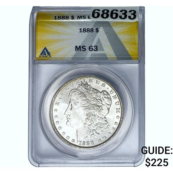 1888 Morgan Silver Dollar ANACS MS63