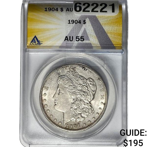 1904 Morgan Silver Dollar ANACS AU55