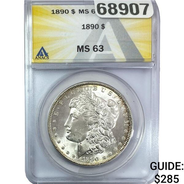 1890 Morgan Silver Dollar ANACS MS63