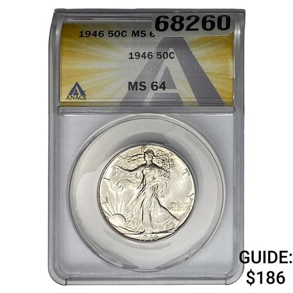 1946 Walking Liberty Half Dollar ANACS MS64