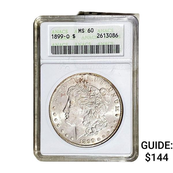 1899-O Morgan Silver Dollar ANACS MS60