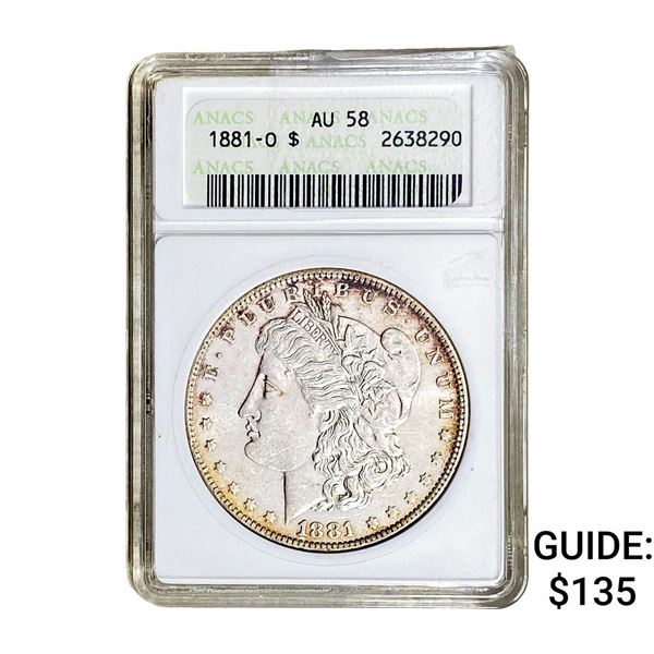 1881-O Morgan Silver Dollar ANACS AU58