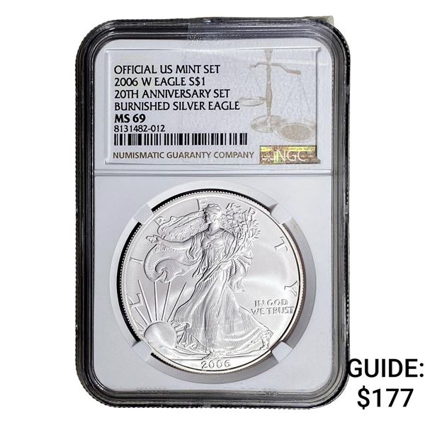 2006-W Silver Eagle NGC MS69 Burnished 20th Anniv
