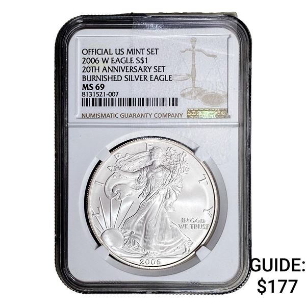 2006-W Silver Eagle NGC MS69 Burnished 20th Anniv.