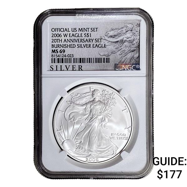 2006-W Silver Eagle NGC MS69 Burnished 20th Anniv.