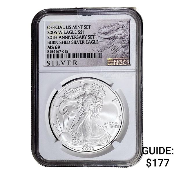 2006-W Silver Eagle NGC MS69 Burnished 20th Anniv.