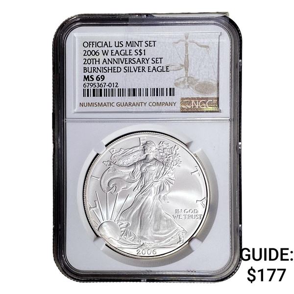 2006-W Silver Eagle NGC MS69 Burnished 20th Anniv.