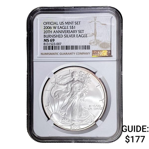 2006-W Silver Eagle NGC MS69 Burnished 20th Anniv.