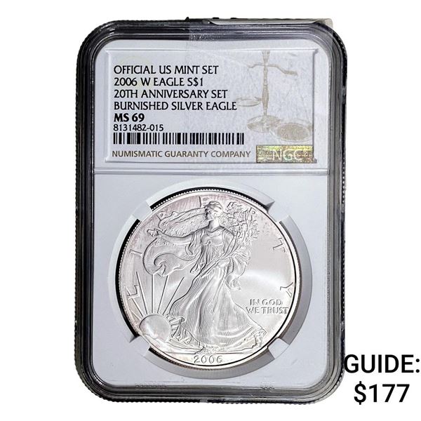 2006-W Silver Eagle NGC MS69 Burnished 20th Anniv.