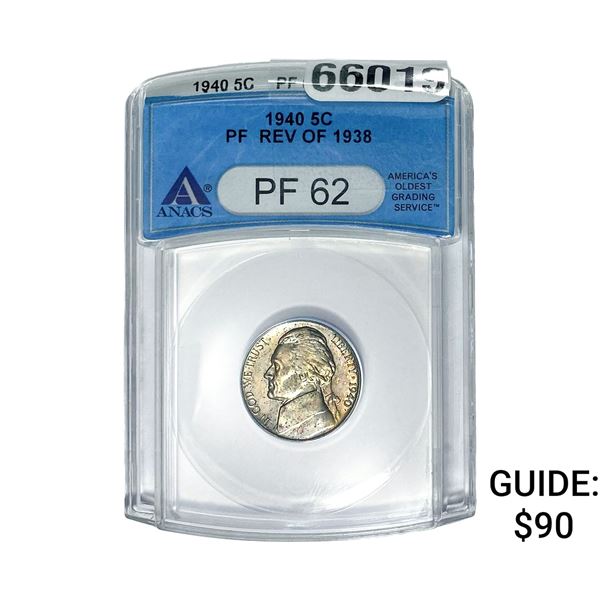 1940 REV 38 Jefferson Nickel ANACS PF62