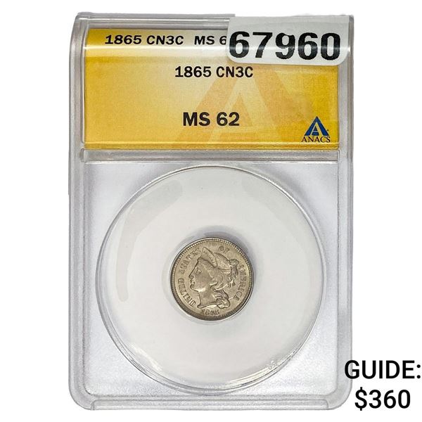 1865 Nickel Three Cent ANACS MS62 CN3C