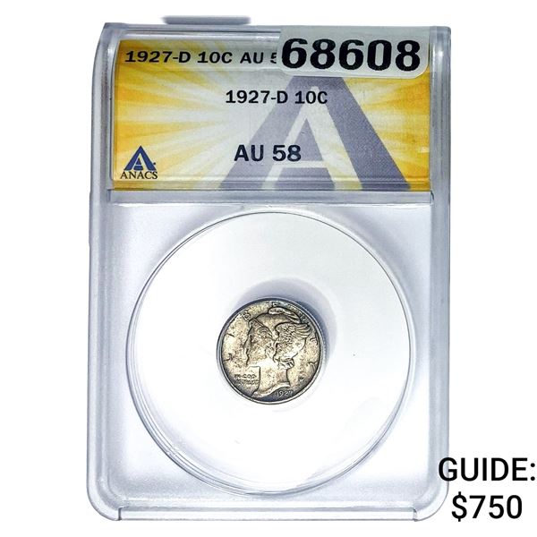 1927-D Mercury Silver Dime ANACS AU58