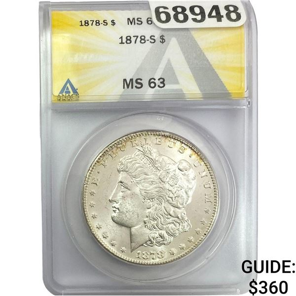 1878-S Morgan Silver Dollar ANACS MS63