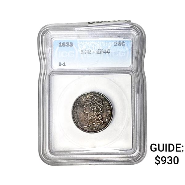 1833 Capped Bust Quarter ICG EF40