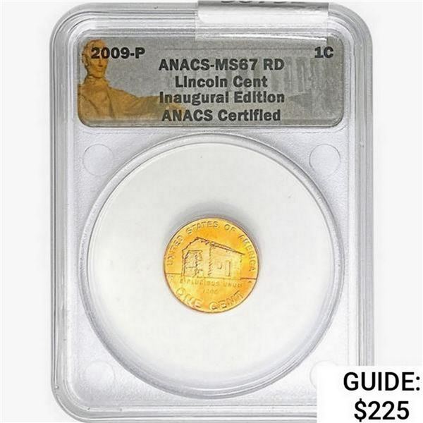 2009-P Lincoln Cent Inaugural ANACS MS67 RD