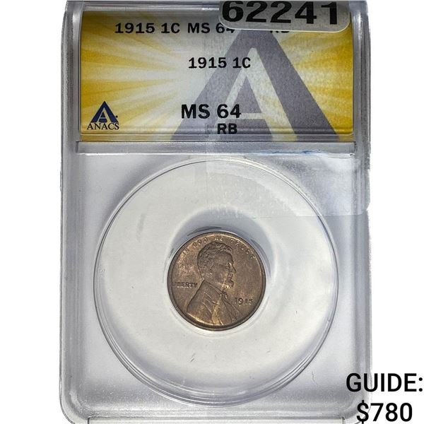 1915 Wheat Cent ANACS MS64 RB