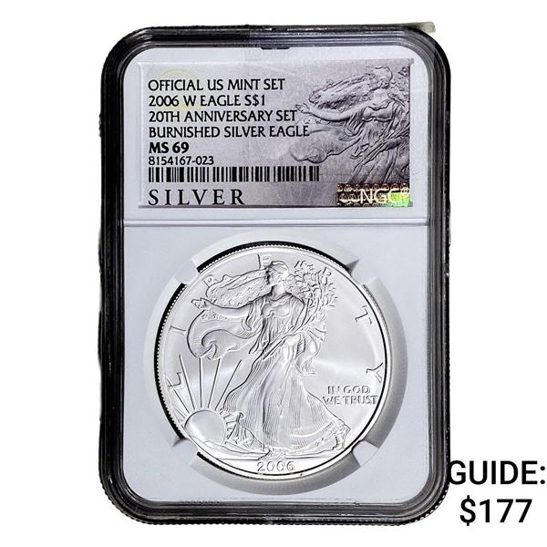 2006-W Silver Eagle NGC MS69 Burnished 20th Anniv.