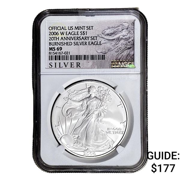 2006-W Silver Eagle NGC MS69 Burnished 20th Anniv.